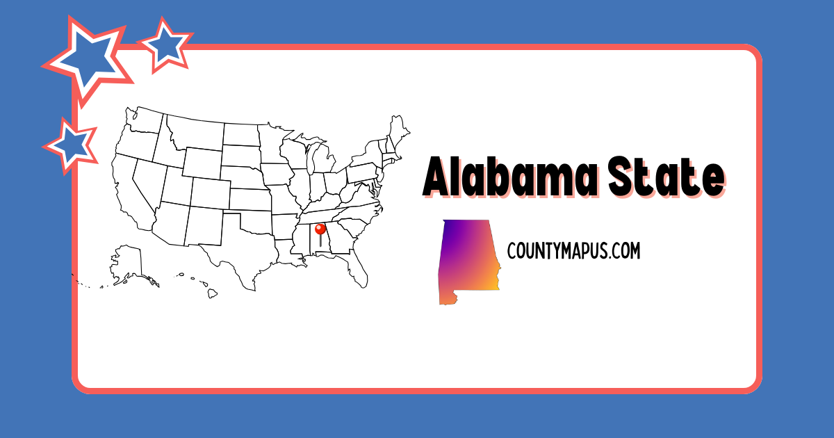 Alabama State Map with County Map